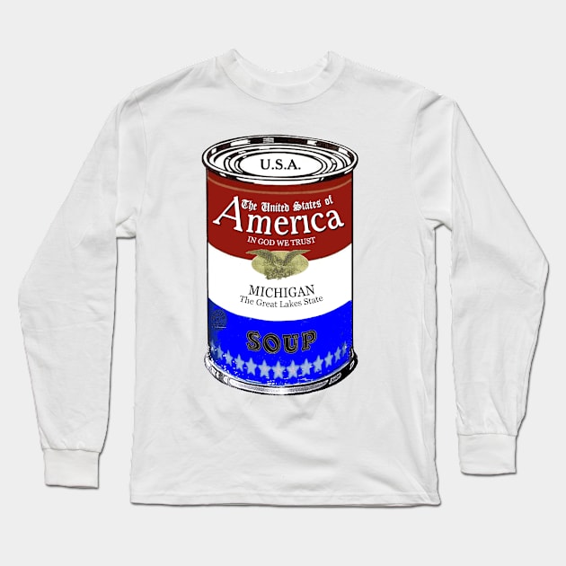 America Soup MICHIGAN Pop Art Long Sleeve T-Shirt by BruceALMIGHTY Baker